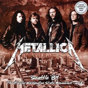 Metallica Seattle '89 Volume 2 White Vinyl Classic Washington State Broadcast